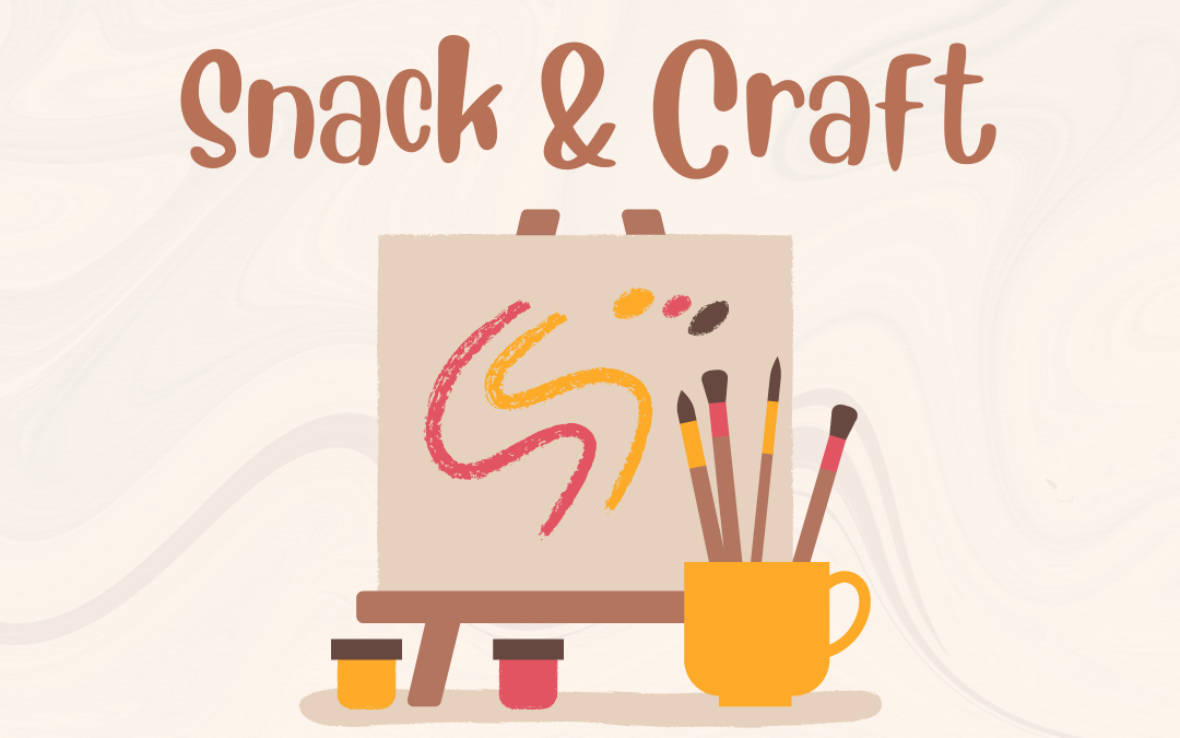 Snack & Craft