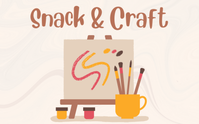 Snack and Craft